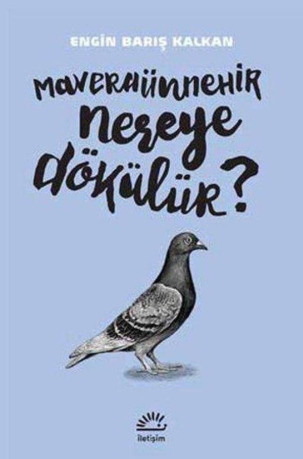 Maveraünnehir Nereye Dökülür? - İletişim Yayınları - Image 1