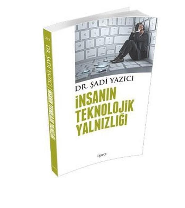 İnsanın Teknolojik Yalnızlığı - İşaret Yayınları - Image 1