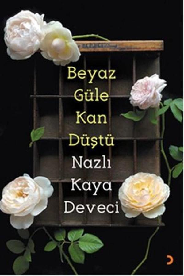Beyaz Güle Kan Düştü - Cinius Yayınevi - Image 1