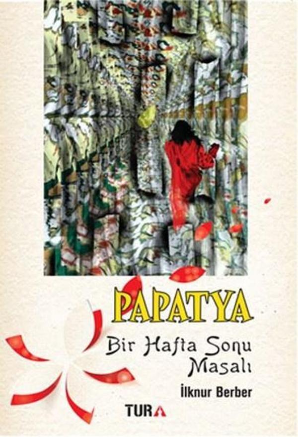Papatya Bir Hafta Sonu Masalı - Tura Yayıncılık - Image 1