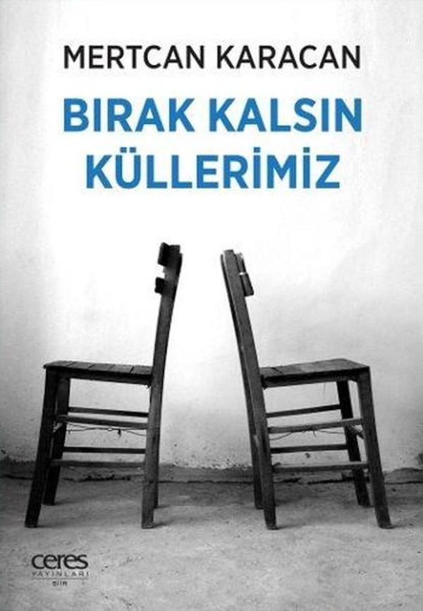 Bırak Kalsın Küllerimiz - Ceres Yayınları - Image 1