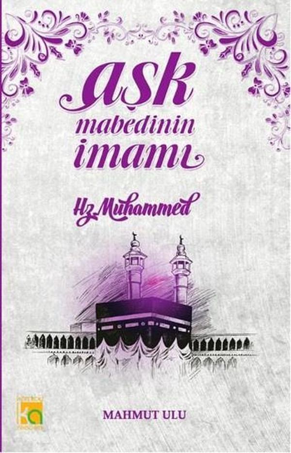 Aşk Mabedinin İmamı Hz. Muhammed - Karatay Akademi - Image 1