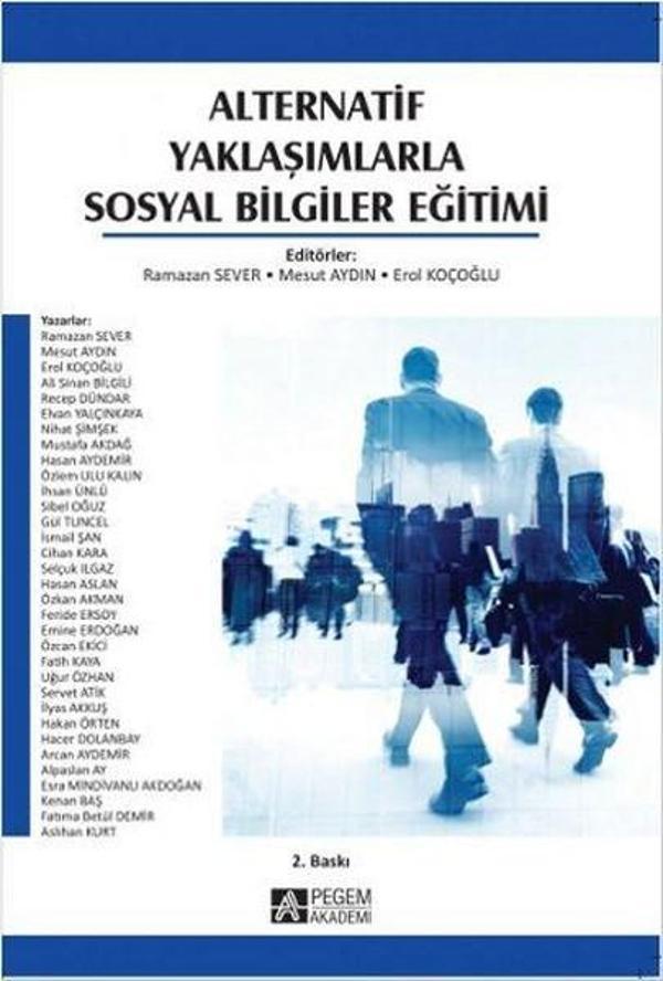 Alternatif Yaklaşımlarla Sosyal Bilgiler Eğitimi - Pegem Akademi Yayıncılık - Image 1