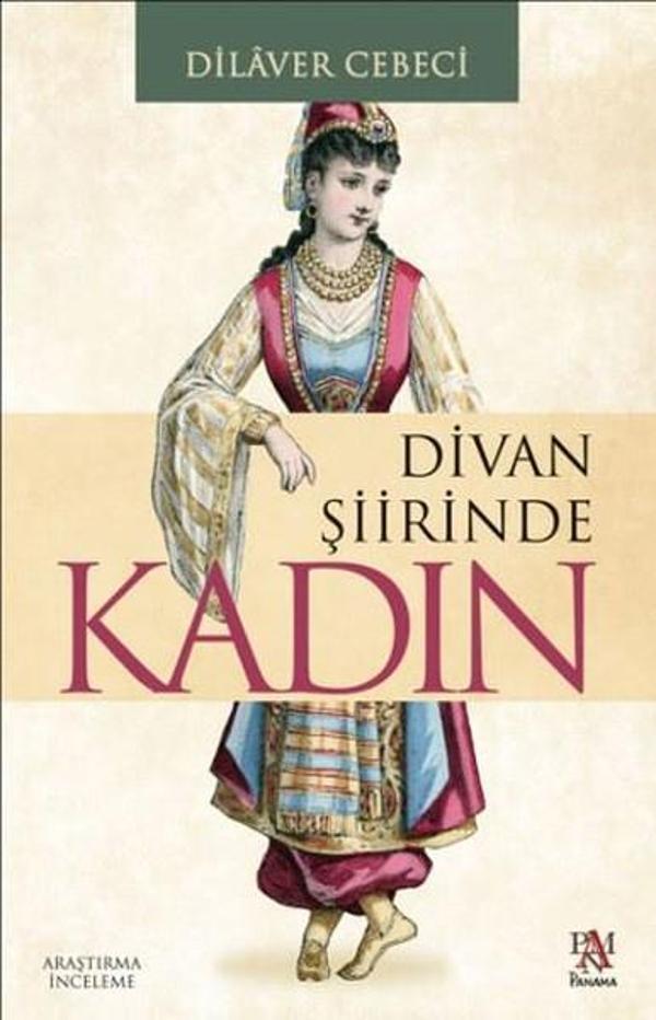 Divan Şiirinde Kadın - Panama Yayıncılık - Image 1