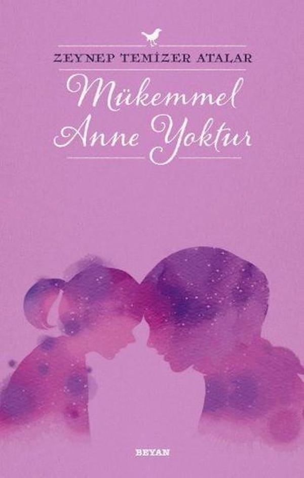 Mükemmel Anne Yoktur - Beyan Yayınları - Image 1