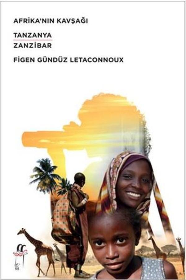 Afrika'nın Kavşağı Tanzanya-Zanzibar - Oğlak Yayıncılık - Image 1