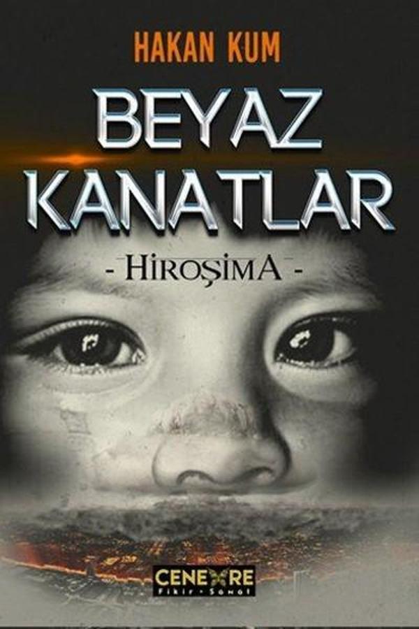 Cenevre Fikir Sanat Beyaz Kanatlar-Hiroşima - Cenevre Fikir Sanat - Image 1