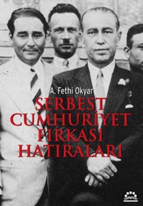 Serbest Cumhuriyet Fırkası Hatıraları - Örgün Yayınları - Image 1