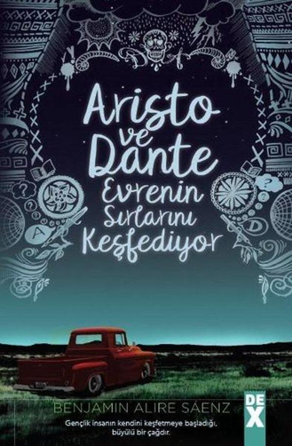 Aristo ve Dante Evrenin Sırlarını Keşfediyor - DEX - Image 1
