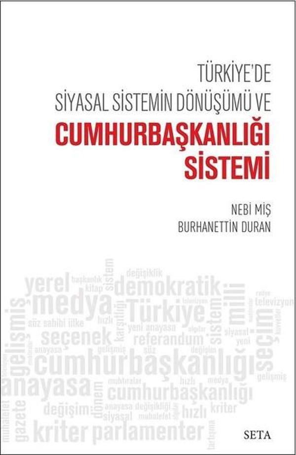 Türkiye'de Siyasal Sistemin Dönüşümü ve Cumhurbaşkanlığı Sistemi - Seta Yayınları - Image 1