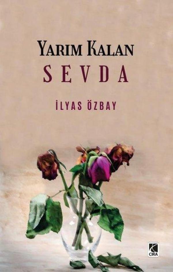 Yarım Kalan Sevda - Çıra Yayınları - Image 1