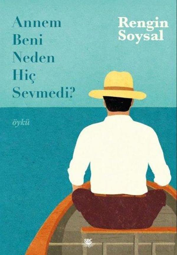 Annem Beni Neden Hiç Sevmedi? - SRC Kitap - Image 1