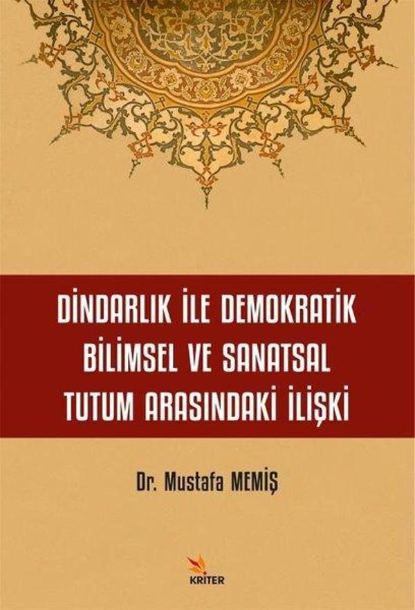Dindarlık İle Demokratik Bilimsel ve Sanatsal Tutum Arasındaki İlişki - Kriter - Image 1