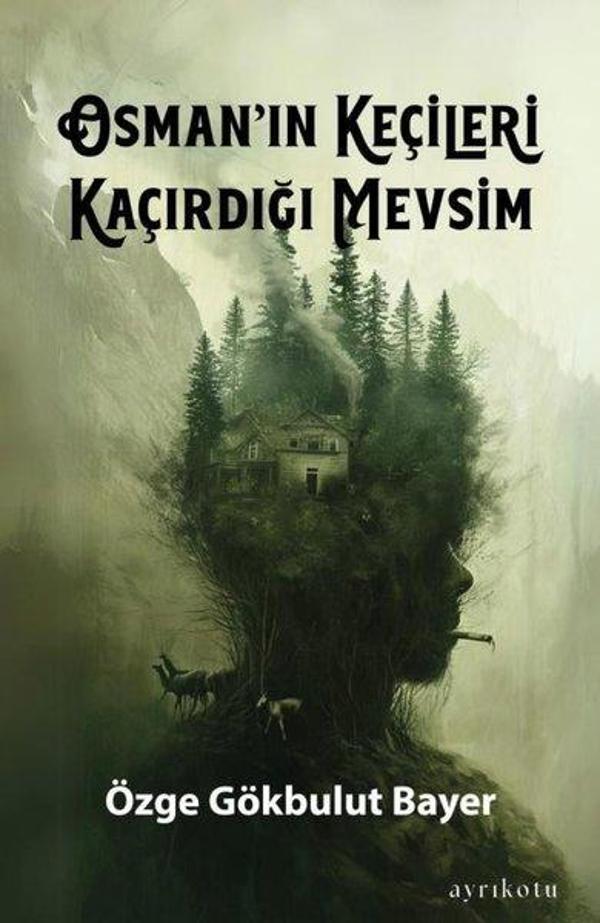 Osman'ın Keçileri Kaçırdığı Mevsim - Ayrıkotu Yayınları - Image 1