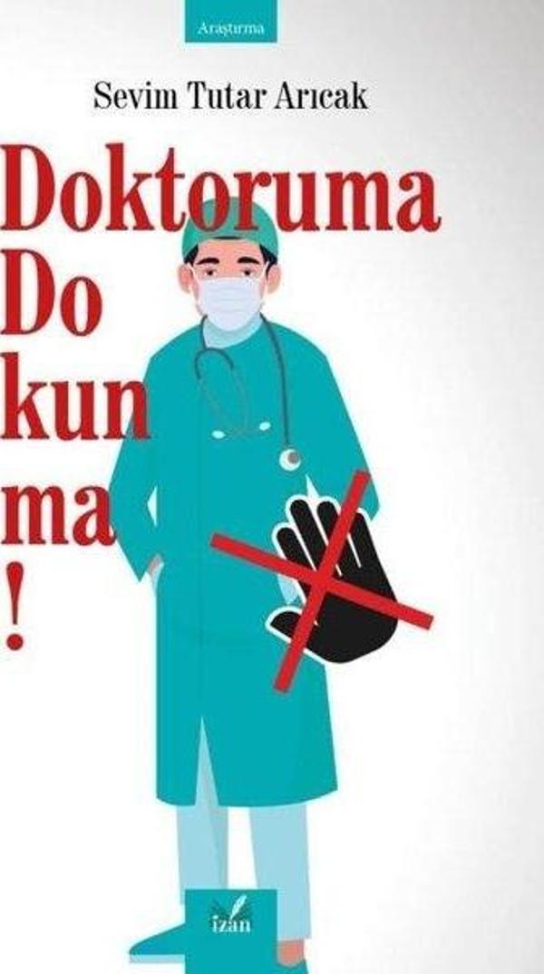 Doktoruma Dokunma! - İzan Yayıncılık - Image 1