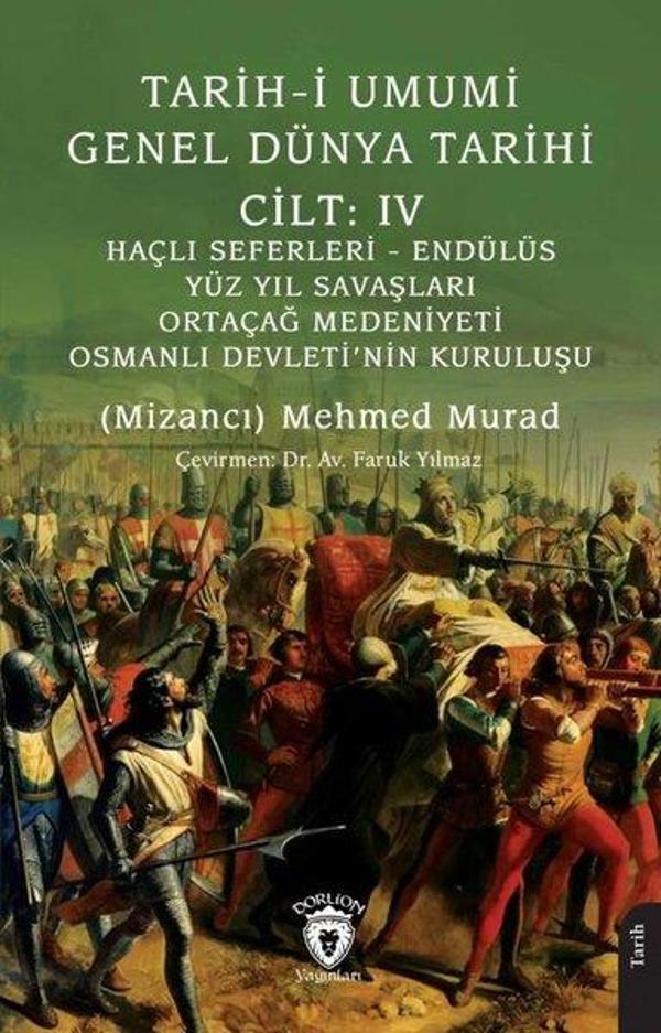Haçlı Seferleri - Endülüs - Yüz Yıl Savaşları - Ortaçağ Medeniyeti - Osmanlı Devleti'nin Kuruluşu - Dorlion Yayınevi - Image 1