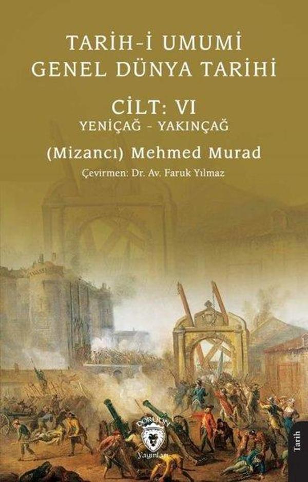 Yeniçağ - Yakınçağ - Tarih-i Umumi Genel Dünya Tarihi Cilt 6 - Dorlion Yayınevi - Image 1