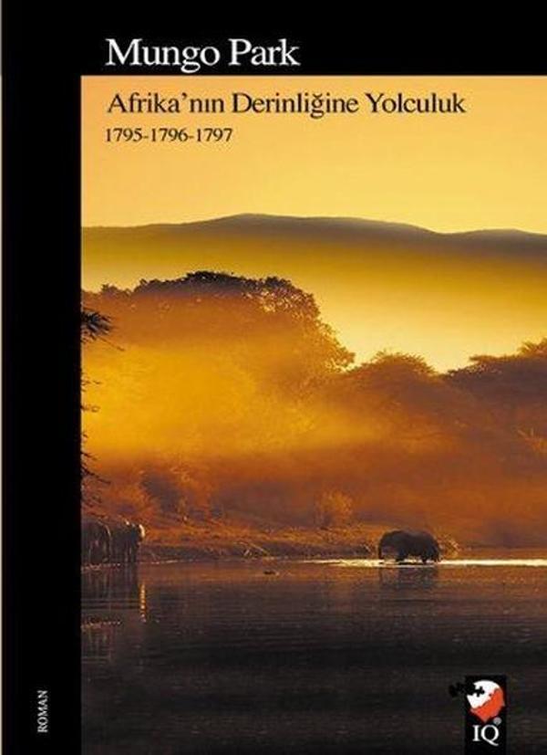 Afrika'nın Derinliğine Yolculuk - IQ Kültür Sanat Yayıncılık - Image 1