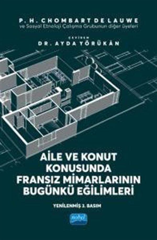 Aile ve Konut Konusunda Fransız Mimarlarının Bugünkü Eğilimleri - Nobel Akademik Yayıncılık - Image 1