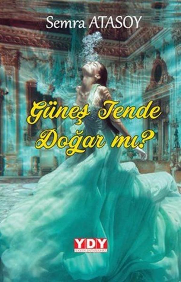 Güneş Tende Doğar Mı? - YDY Yayın Dünyamız - Image 1