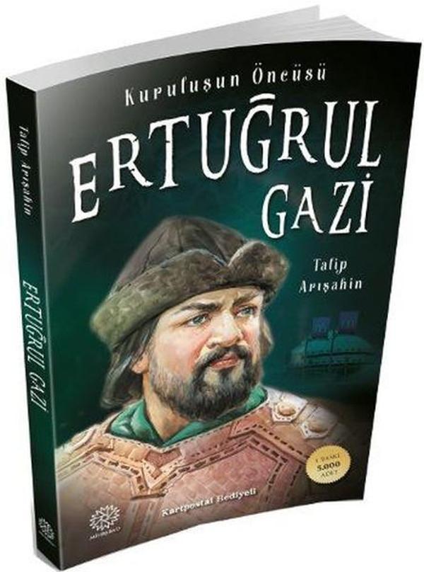 Kuruluşun Öncüsü Ertuğrul Gazi - Mihrabad Yayınları - Image 1