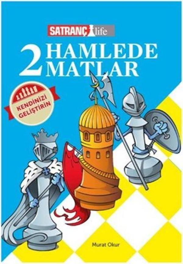 Satranç Life 2 Hamlede Matlar - Satranç Life - Image 1