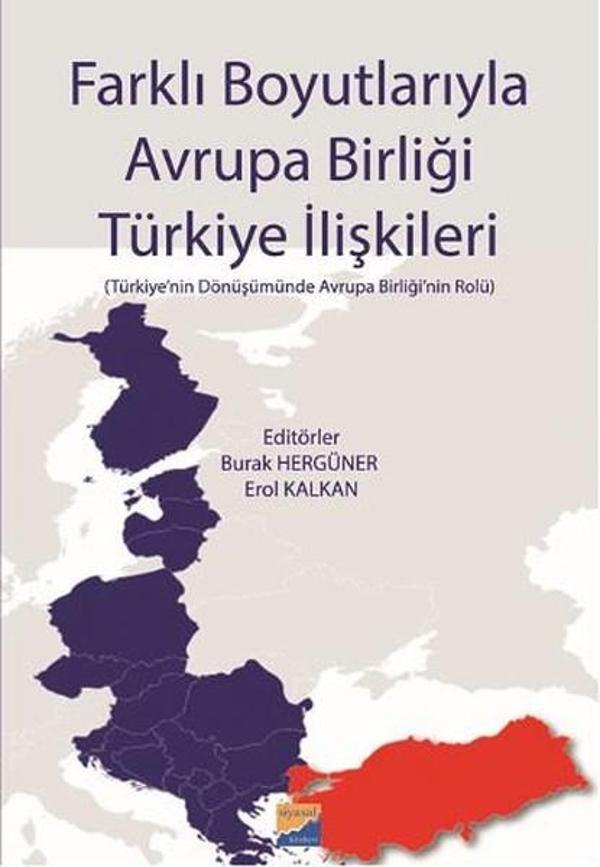 Farklı Boyutlarıyla Avrupa Birliği Türkiye İlişkileri - Siyasal Kitabevi - Image 1