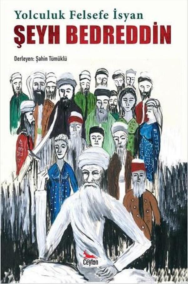 Yolculuk Felsefe İsyan Şeyh Bedreddin - Ceylan Yayıncılık - Image 1