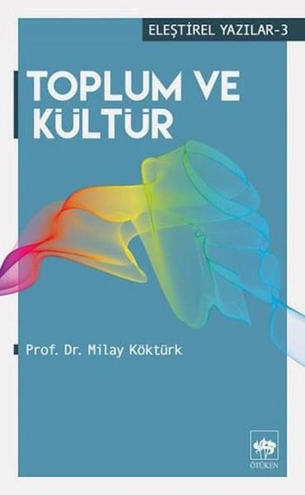 Toplum ve Kültür - Ötüken Neşriyat - Image 1