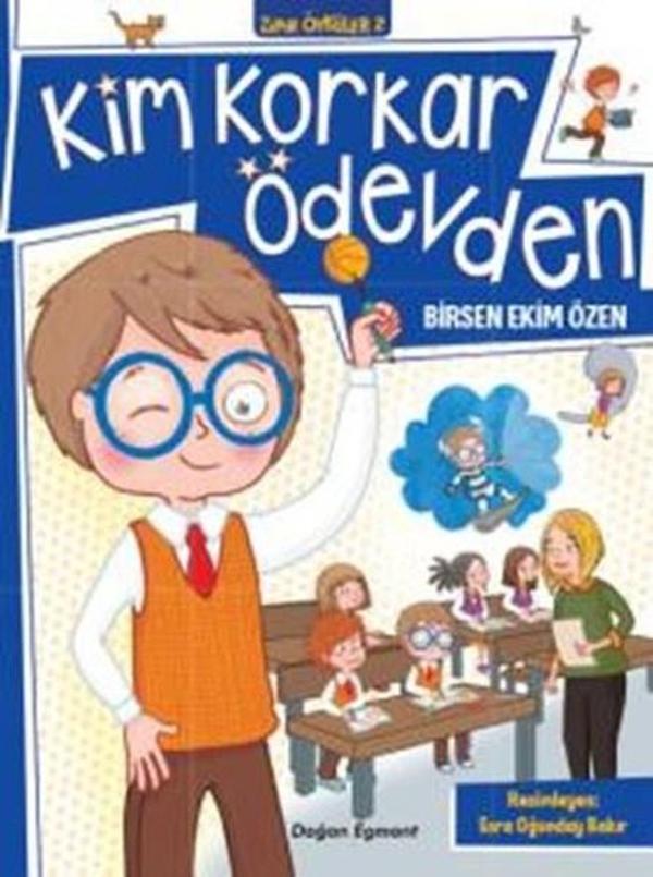 Kim Korkar Ödevden-Zıpır Öyküler 2 - Doğan ve Egmont Yayıncılık - Image 1