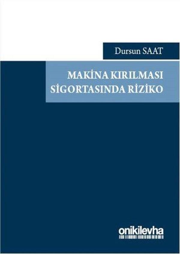Makine Kırılması Sigortasında Riziko - On İki Levha Yayıncılık - Image 1