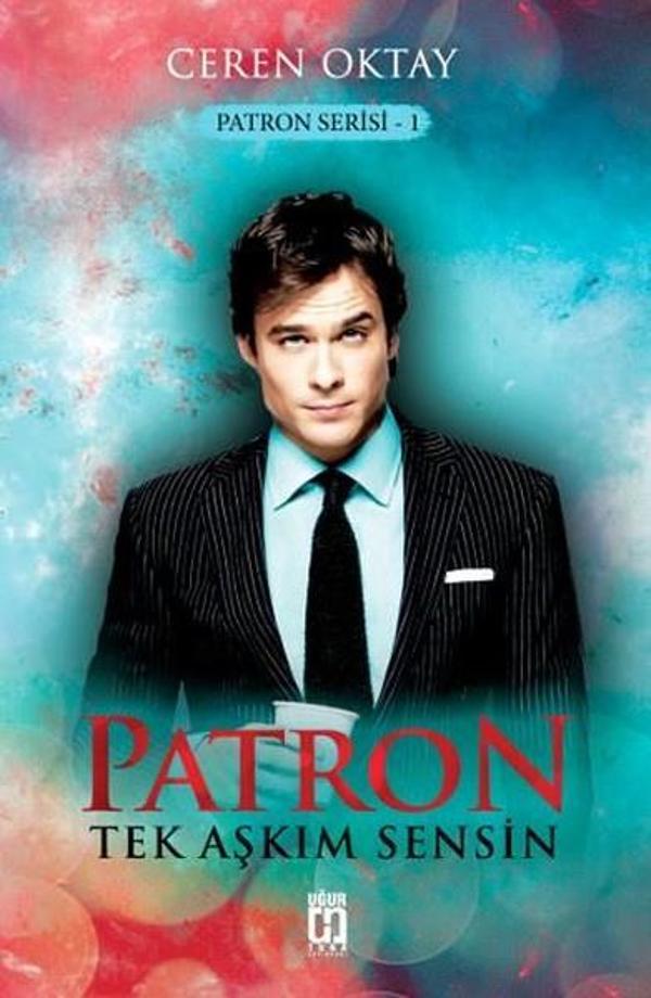 Patron-Tek Aşkım Sensin - Uğur Tuna Yayınları - Image 1