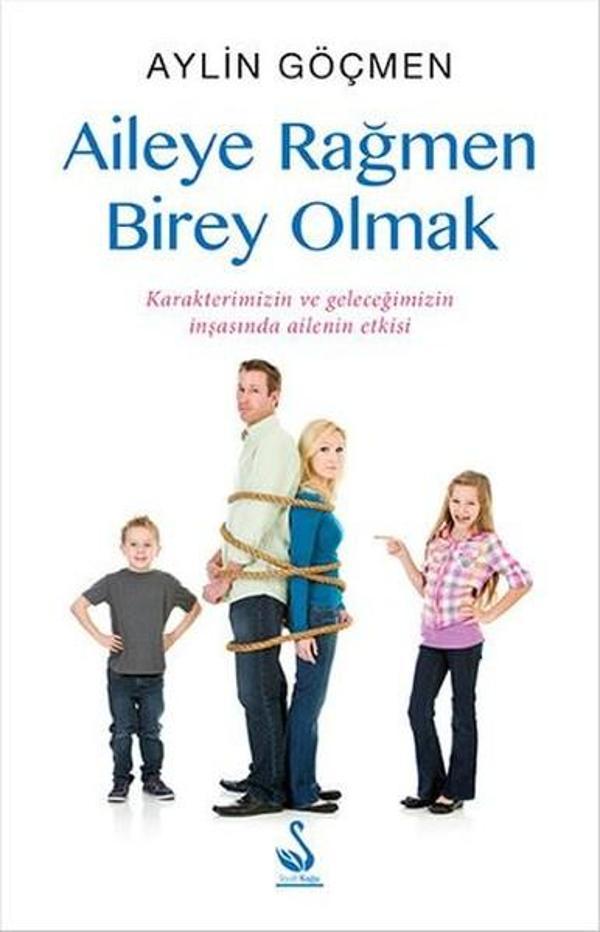 Aileye Rağmen Birey Olmak - Siyah Kuğu Yayınları - Image 1