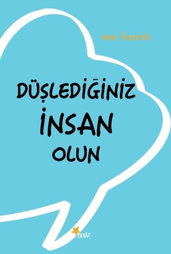 Düşlediğiniz İnsan Olun - Beyaz Yayınları - Image 1