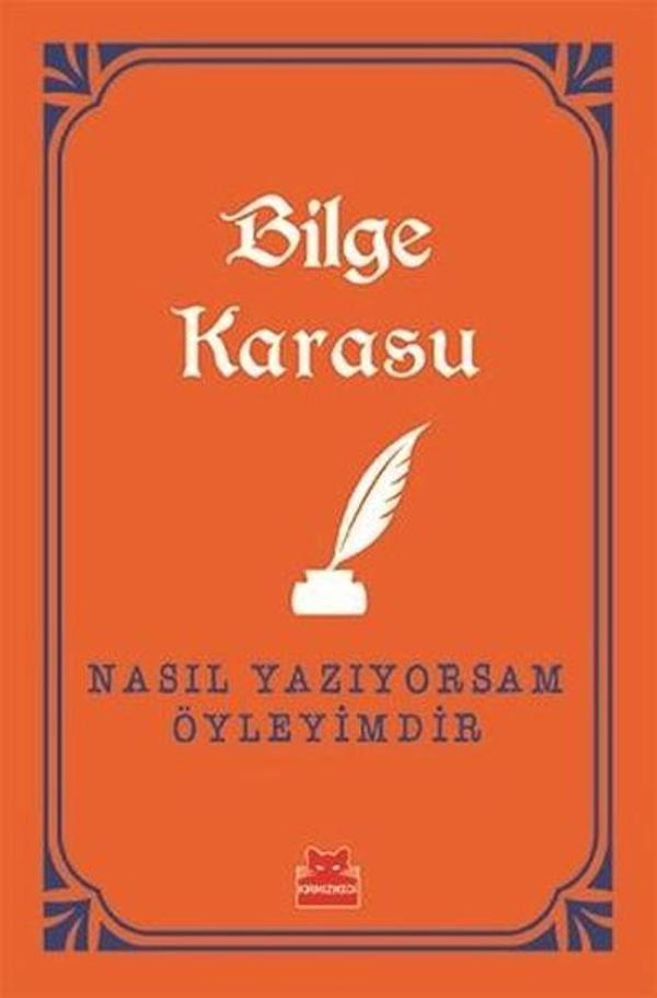 Nasıl Yazıyorsam Öyleyimdir - Kırmızı Kedi Yayınevi - Image 1