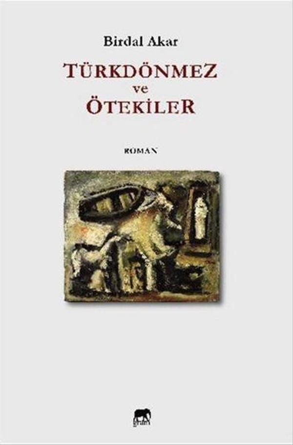 Türkdönmez ve Ötekiler - Gram Yayınevi - Image 1