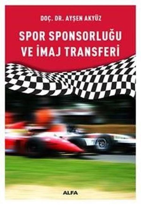 Spor Sponsorluğu ve İmaj Transferi - Alfa Yayıncılık - Image 1