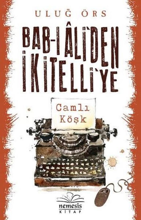 Bab-ı Ali'den İkitelli'ye - Nemesis Kitap Yayınevi - Image 1
