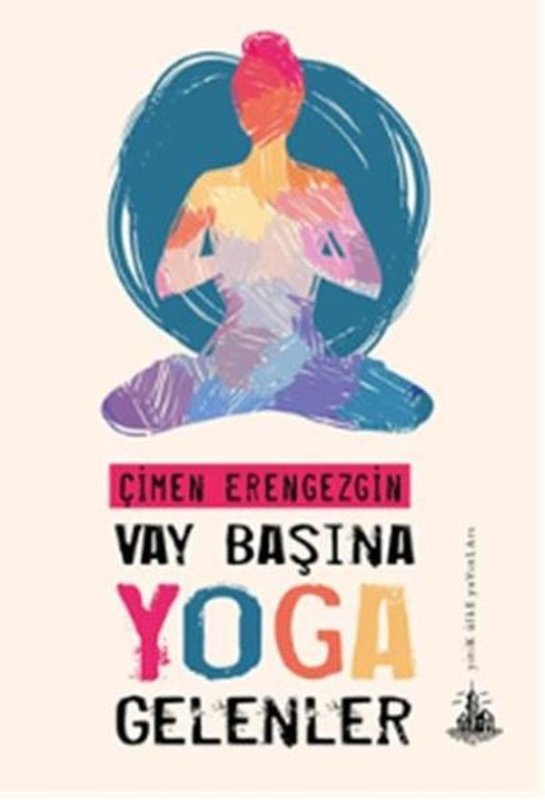 Vay Başına Yoga Gelenler - Yitik Ülke Yayınları - Image 1