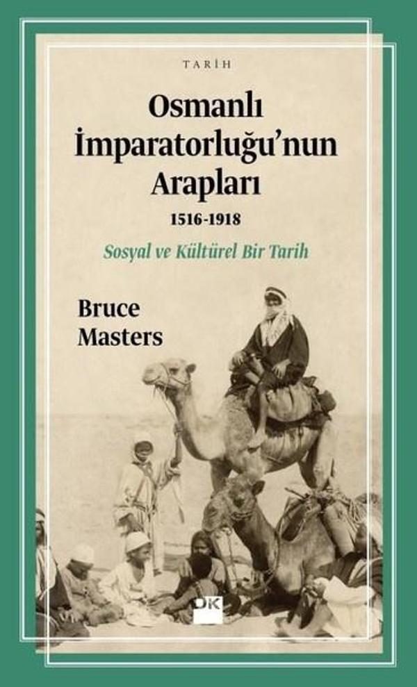 Osmanlı İmparatorluğu'nun Arapları 1516-1918 - Doğan Kitap - Image 1