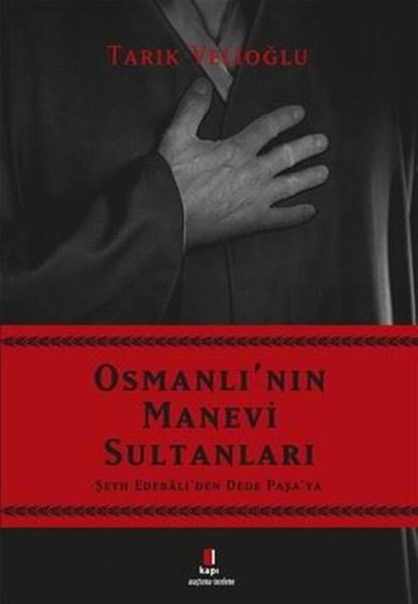 Osmanlı'nın Manevi Sultanları - Kapı Yayınları - Image 1
