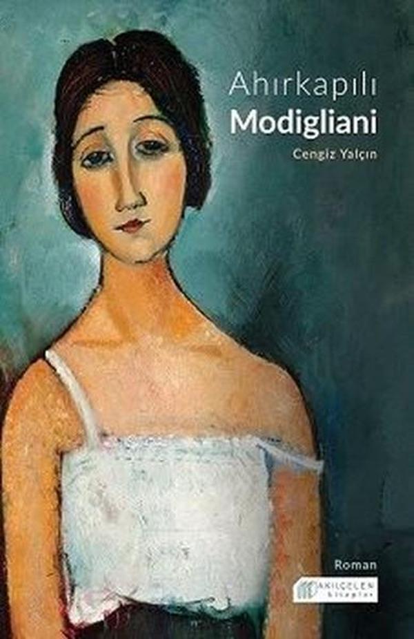 Ahırkapılı Modigliani - Akılçelen Kitaplar - Image 1