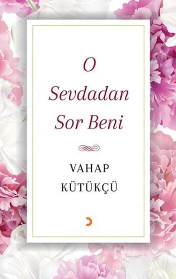 O Sevdadan Sor Beni - Cinius Yayınevi - Image 1