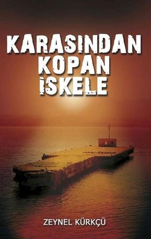 Karasından Kopan İskele - Tunç Yayıncılık - Image 1