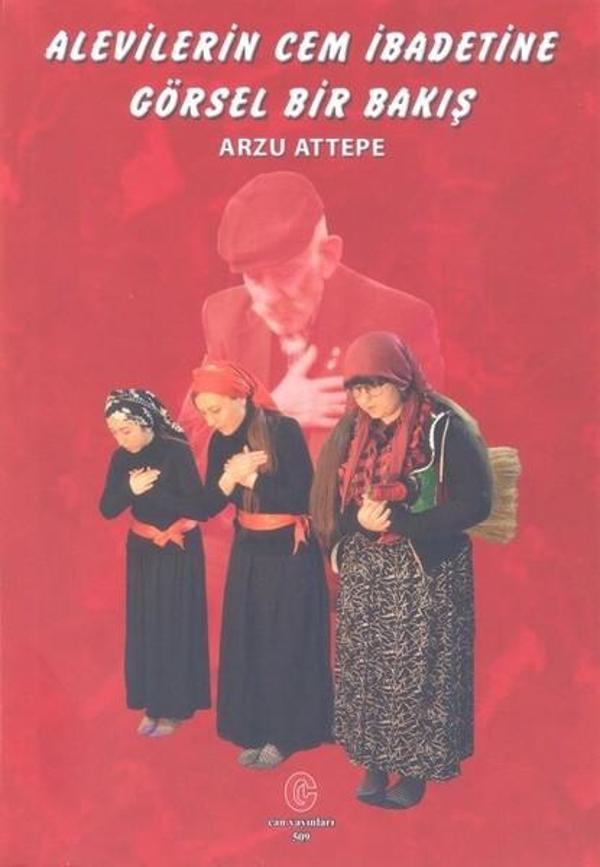 Alevilerin Cem İbadetine Görsel Bir Bakış - Can Yayınları (Ali Adil Atalay) - Image 1