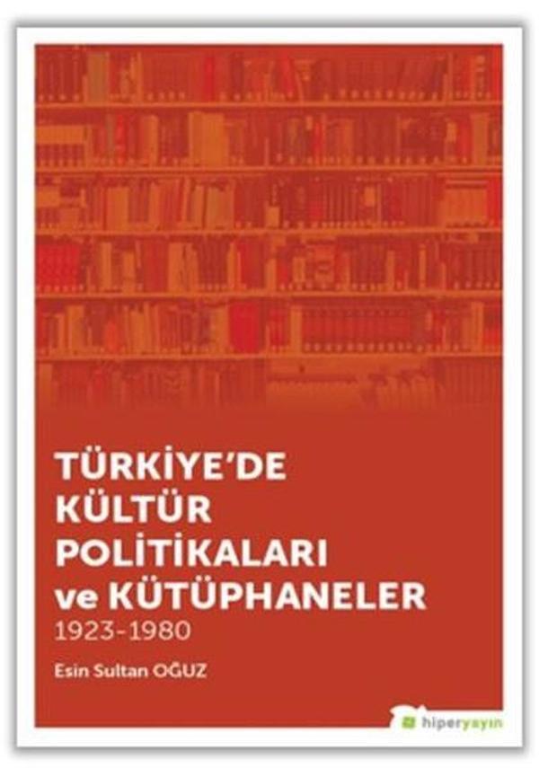 Türkiye'de Kültür Politikaları ve Kütüphaneler - Hiperlink - Image 1
