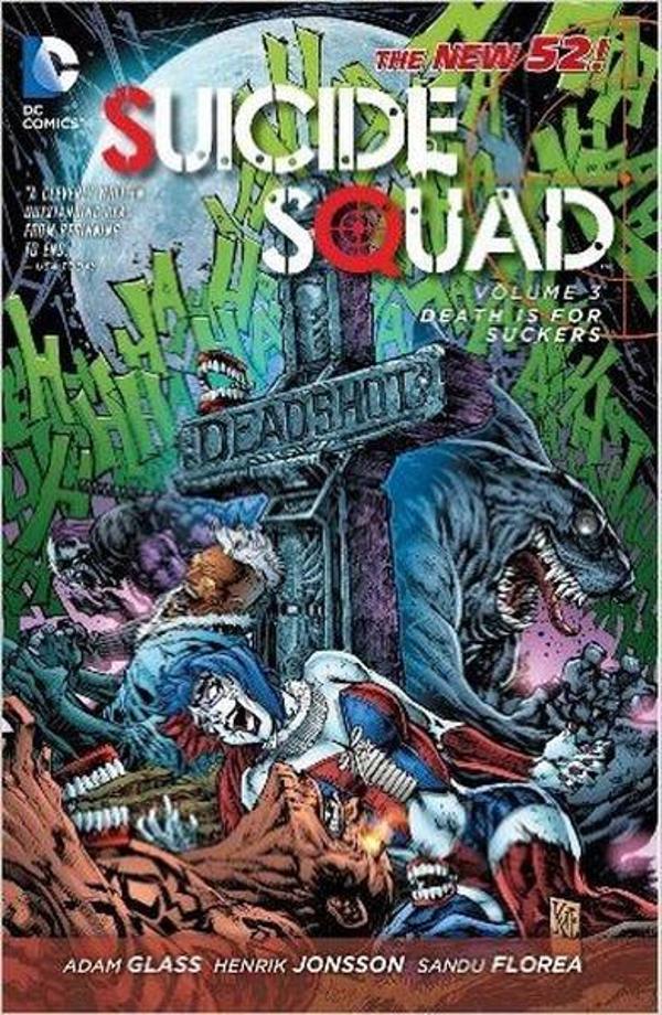 Suicide Squad Volume 3: Death is for Suckers - DC Comics - Image 1
