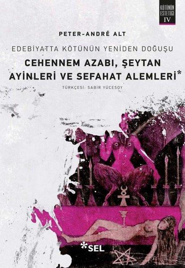 Edebiyatta Kötünün Yeniden Doğuşu - Sel Yayıncılık - Image 1