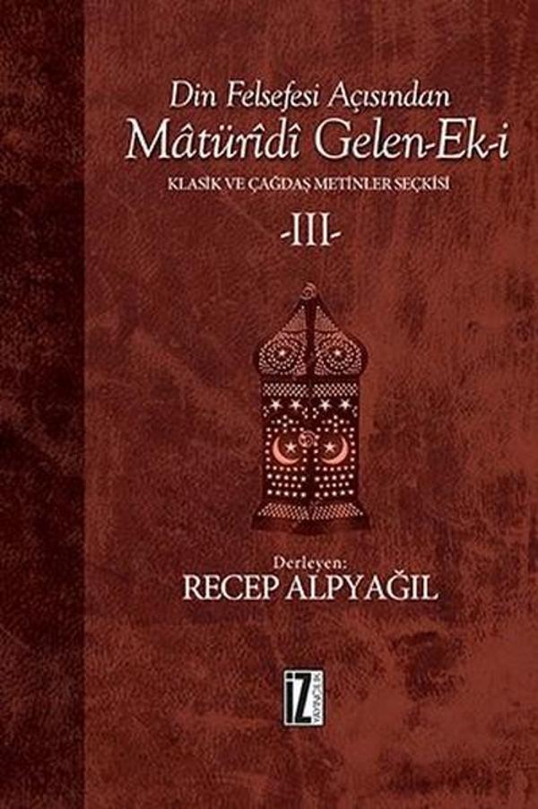 Din Felsefesi Açısından Matüridi Gelen Ek-i 3 - İz Yayıncılık - Image 1