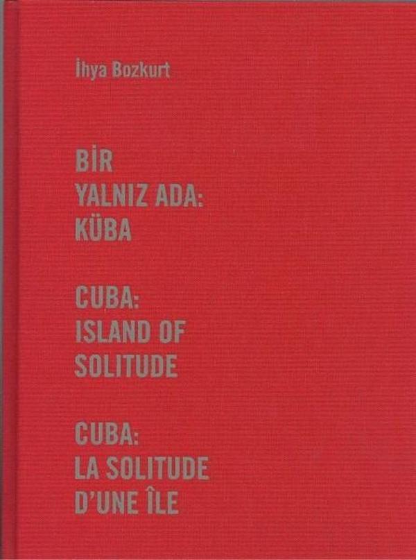 Bir Yalnız Ada-Küba - İlke Basın Yayın - Image 1